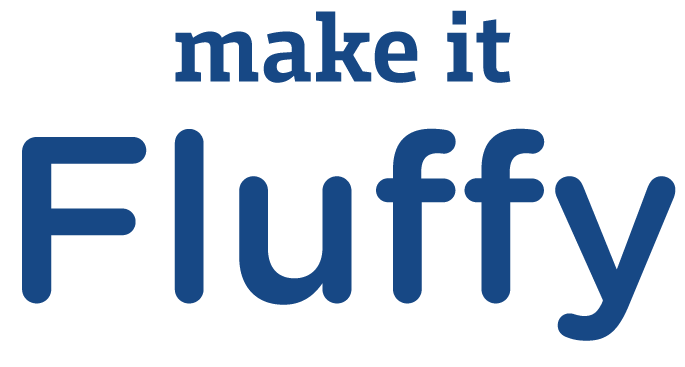 Make it Fluffy