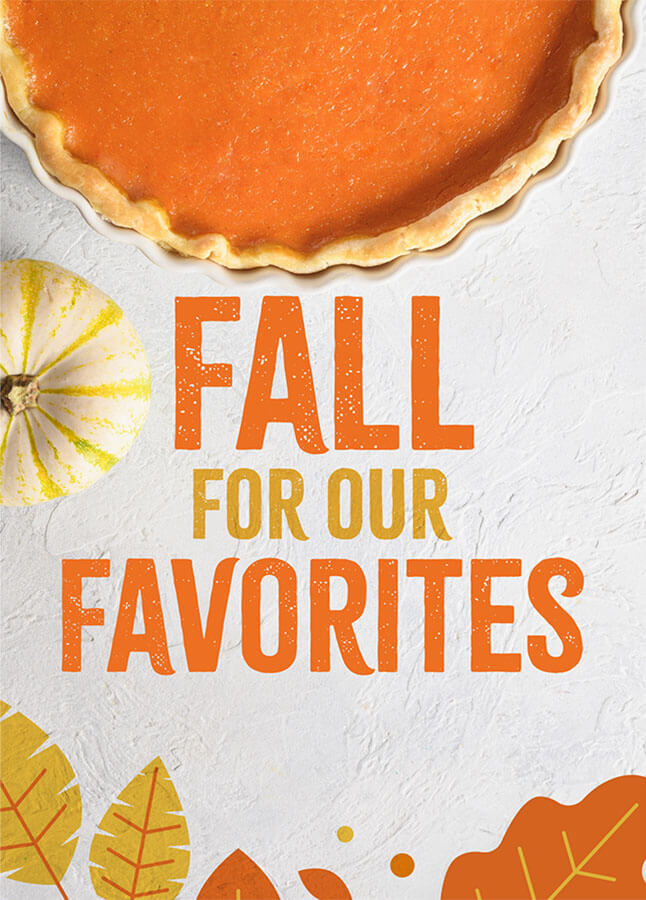 Fall for our Favorites